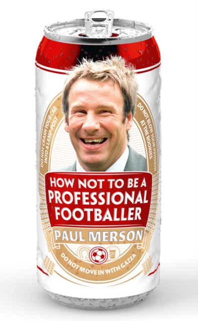 Cover of How Not to Be a Professional Footballer