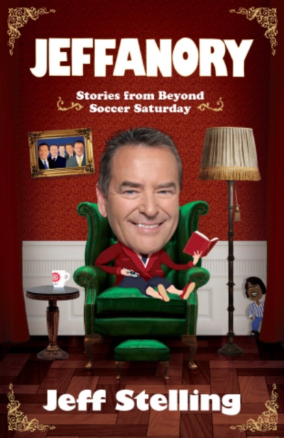 Cover of Jeffanory : Stories from Beyond Soccer Saturday