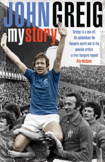 Cover of John Greig: My Story