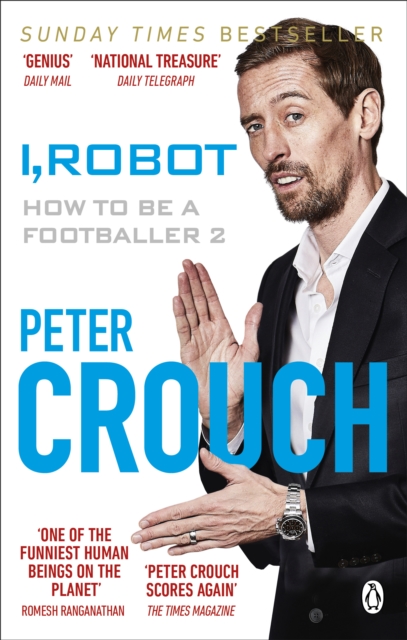 Cover of I, Robot : How to Be a Footballer 2
