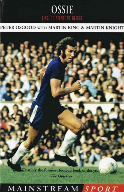 Cover of Ossie : King of Stamford Bridge