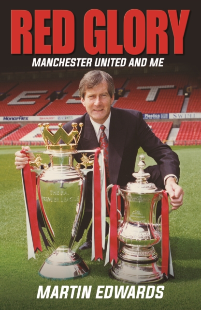 Cover of Red Glory : Manchester United and Me