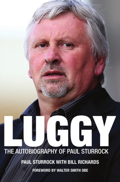 Cover of Luggy : The Autobiography of Paul Sturrock