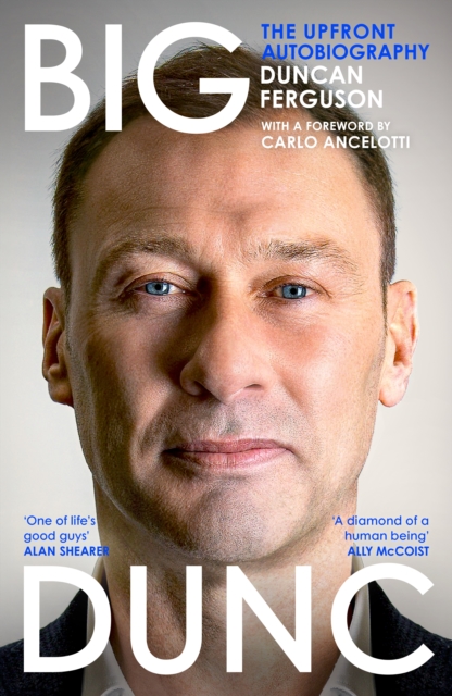 Cover of BIG DUNC : The No. 1 Sunday Times bestselling autobiography from the Scottish footballer and Everton legend