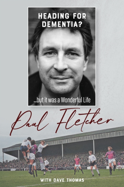 Cover of Heading for Dementia : ...but it was a Wonderful Life