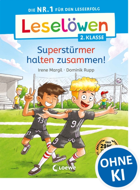 Cover of Leselowen 2. Klasse - Supersturmer halten zusammen! : Die Nr. 1 fur den Leseerfolg - Mit Leselernschrift ABeZeh - Erstlesebuch fur Kinder ab 7 Jahren