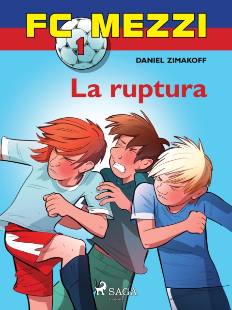Cover of FC Mezzi 1: La ruptura