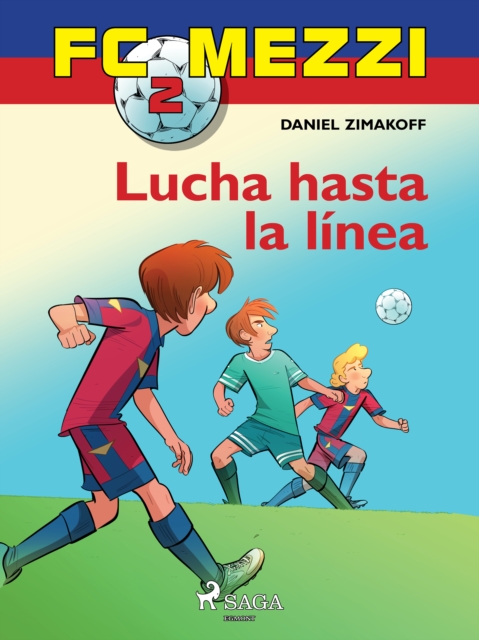 Cover of FC Mezzi 2: Lucha hasta la linea