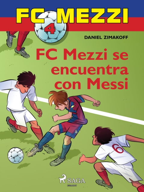 Cover of FC Mezzi 4: FC Mezzi se encuentra con Messi