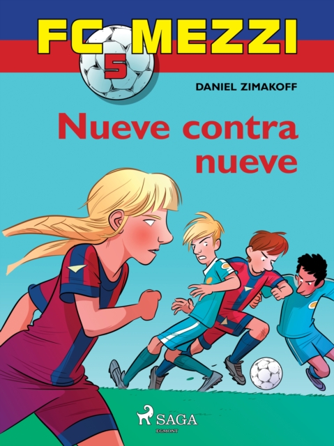 Cover of FC Mezzi 5: Nueve contra nueve
