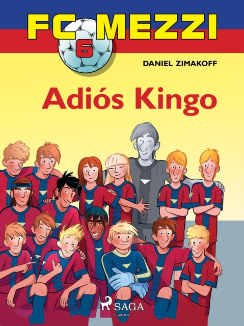 Cover of FC Mezzi 6: Adios Kingo