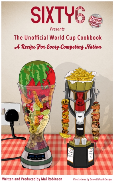 Cover of Sixty6 Unofficial World Cup Cookbook