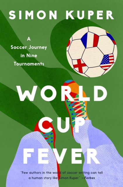 Cover of World Cup Fever : A Soccer Journey in Nine Tournaments