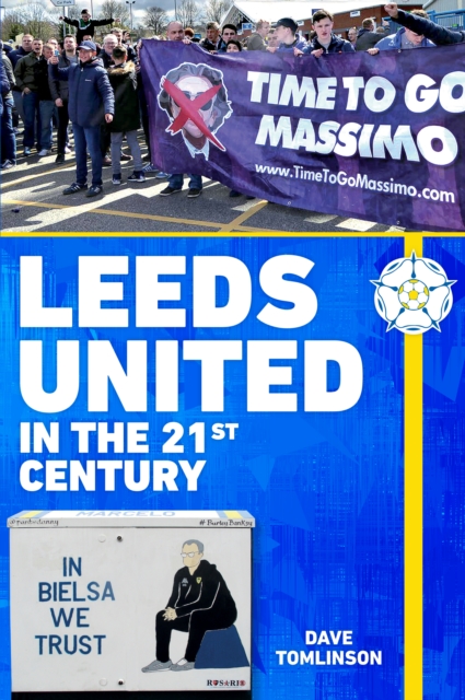 Cover of Leeds United in the 21st Century