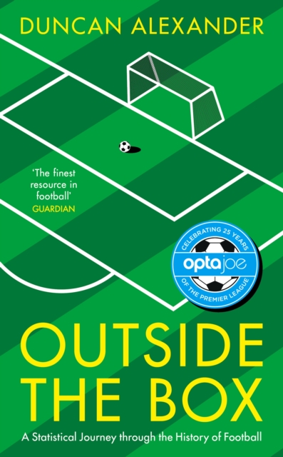 Cover of Outside the Box : A Statistical Journey through the History of Football