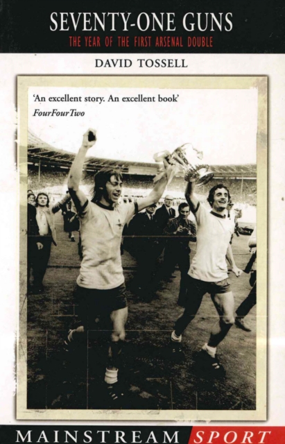 Cover of Seventy-One Guns : The Year of the First Arsenal Double