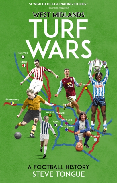 Cover of West Midlands Turf Wars : A Football History