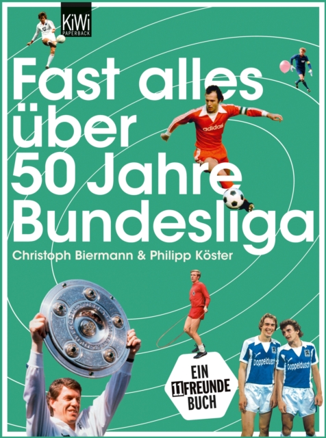 Cover of Fast alles uber 50 Jahre Bundesliga