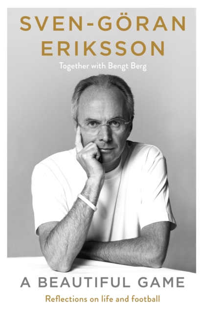 Cover of Beautiful Game : The remarkable final autobiography from the late football manager and sports legend