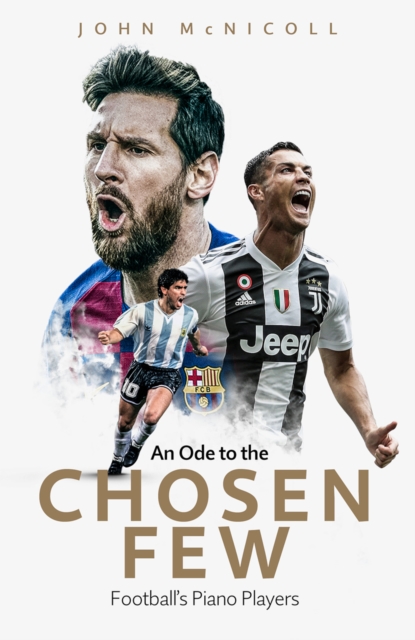 Cover of An Ode to The Chosen Few : Football's Piano Players