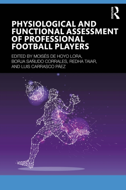 Cover of Physiological and Functional Assessment of Professional Football Players