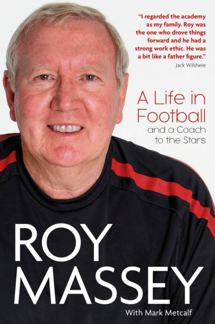 Cover of Roy Massey : A Life in Football and a Coach to the Stars