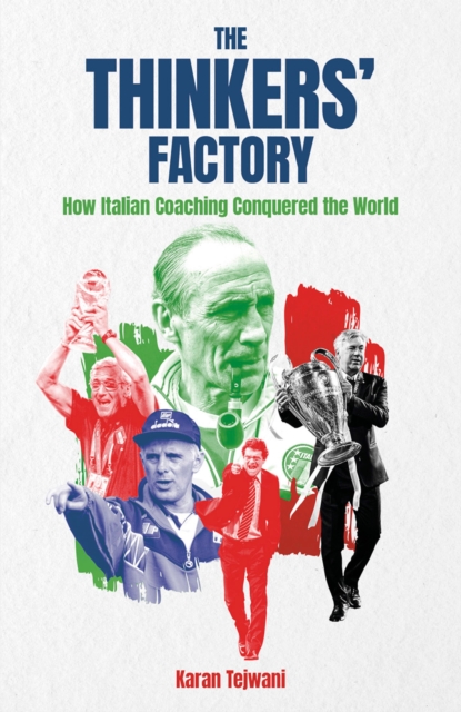 Cover of The Thinkers' Factory : How Italian Coaching Conquered the World