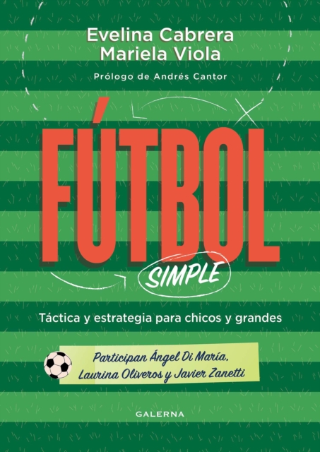 Cover of Futbol simple : Tactica y estrategia para chicos y grandes