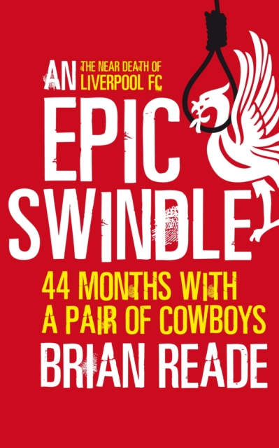 Cover of Epic Swindle : 44 Months with a Pair of Cowboys