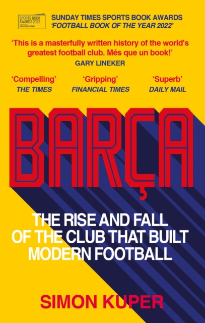 Cover of Bar a : The rise and fall of the club that built modern football