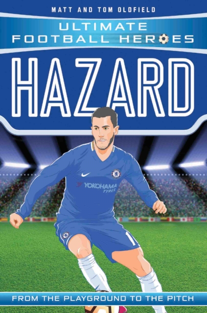 Cover of Ultimate Football Heroes: Hazard (Top Ballers) : Collect Them All! : 9
