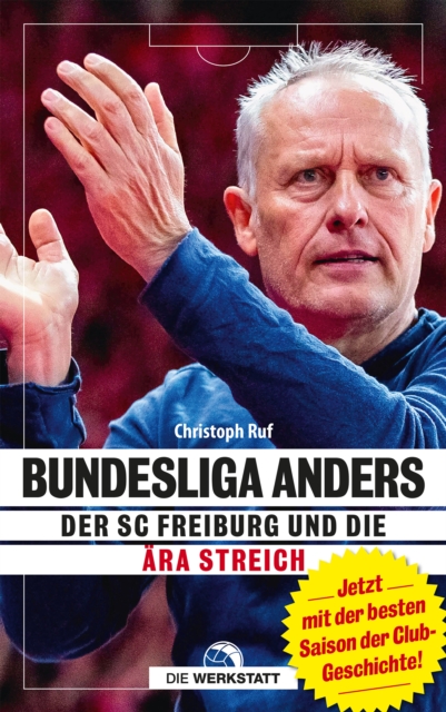 Cover of Bundesliga anders : Der SC Freiburg und die Ara Streich